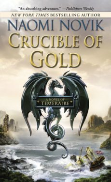 Temeraire 7 Crucible of Gold